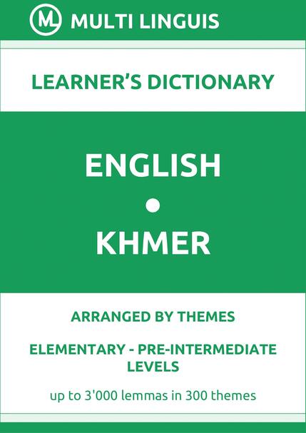 English-Khmer (Theme-Arranged Learners Dictionary, Levels A1-A2) - Please scroll the page down!